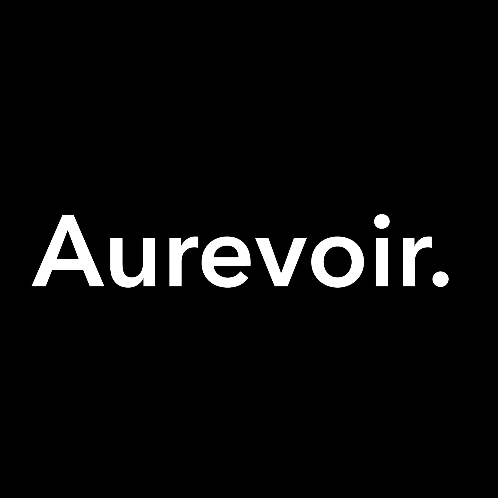 Aurevoir.
